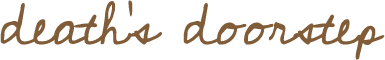 death’s doorstep TEXT